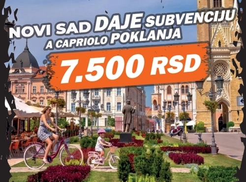 Novi Sad daje subvencije a Capriolo poklanja 7500 rsd!